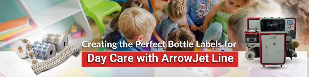 Creating the perfect bottle labels for day care with ArrowJet Line