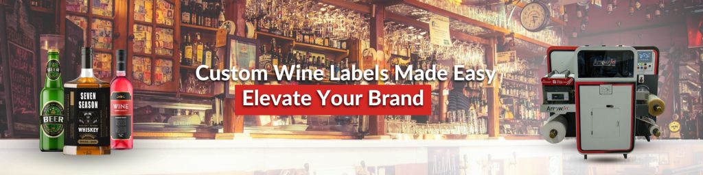 Custom Wine Labels Made Easy: Elevate Your Brand