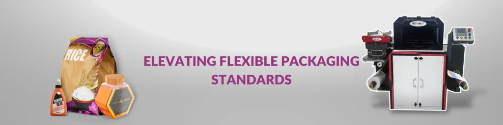 Elevating Flexible Packaging Standards