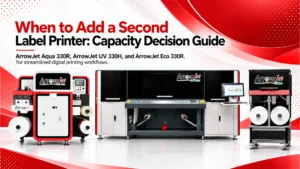 Two ArrowJet digital label presses running side by side — second label printer capacity decision.